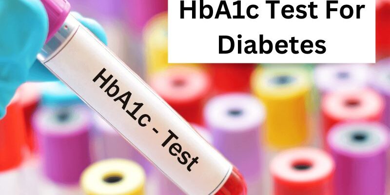 HbA1c Test For Diabetes In Pune HbA1c Test For Diabetes In Pune