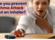 How do you prevent an asthma attack without an inhaler?