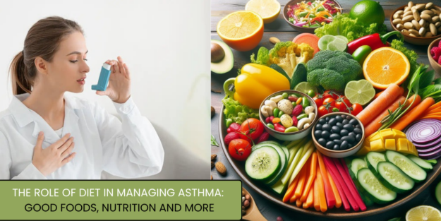 The Role of diet in Managing Asthma Good foods Nutrition and more