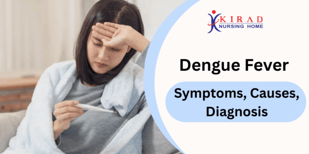 Dengue Fever – Symptoms, Causes, Diagnosis Dengue Fever – Symptoms, Causes, Diagnosis