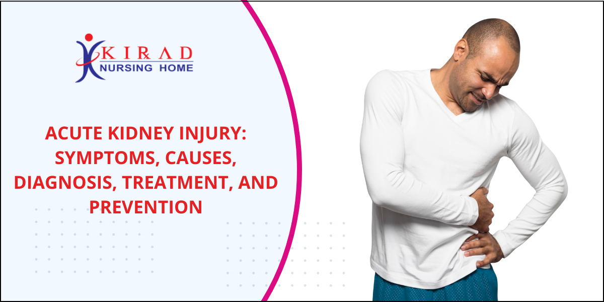 Acute Kidney Injury (AKI): Symptoms & Treatment